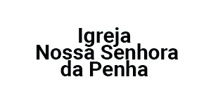 Igreja Nossa Senhora da Penha